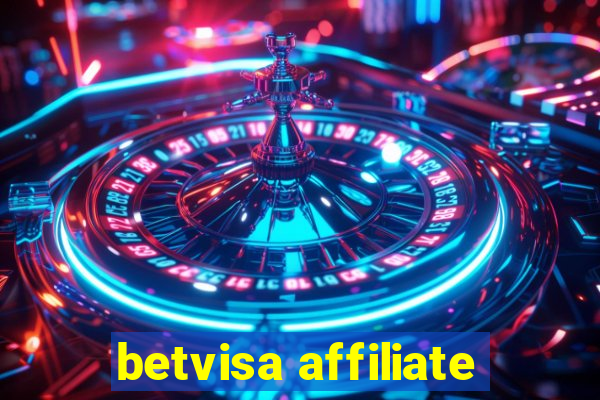 betvisa affiliate