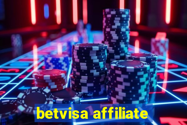 betvisa affiliate