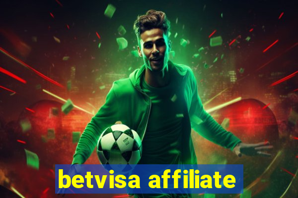 betvisa affiliate