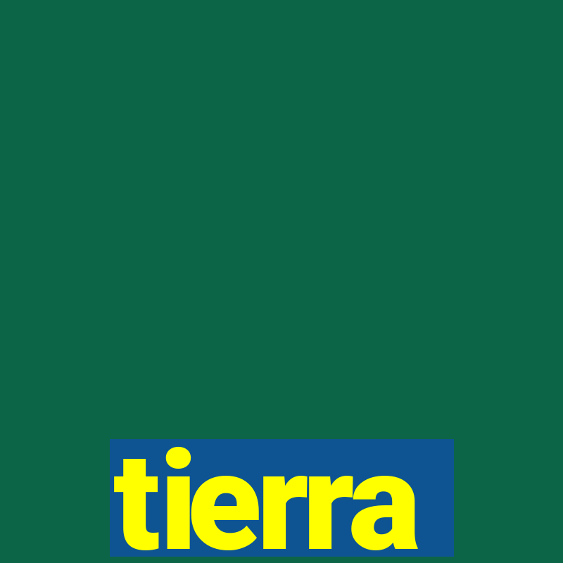 tierra