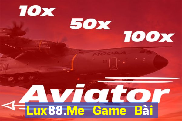 Lux88.Me Game Bài Mèo Nổ