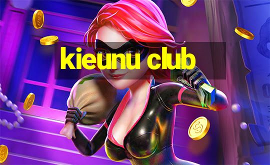 kieunu club