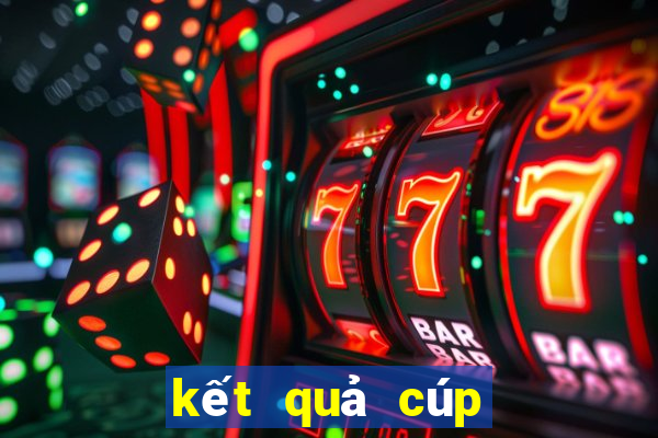 kết quả cúp quốc gia malaysia