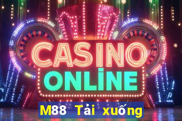 M88 Tải xuống Fun88 Dongsheng Platform