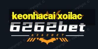 keonhacai xoilac