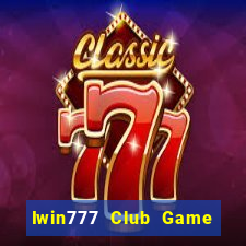 Iwin777 Club Game Bài 3D