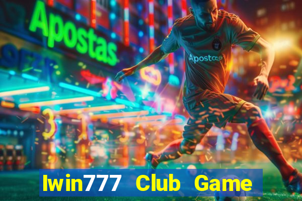 Iwin777 Club Game Bài 3D