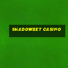 shadowbet casino