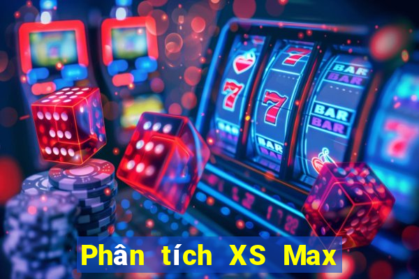 Phân tích XS Max 3D ngày 6