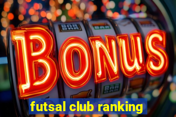 futsal club ranking