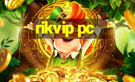 rikvip pc