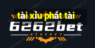 tai xiu phat tai