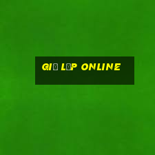 giả lập online