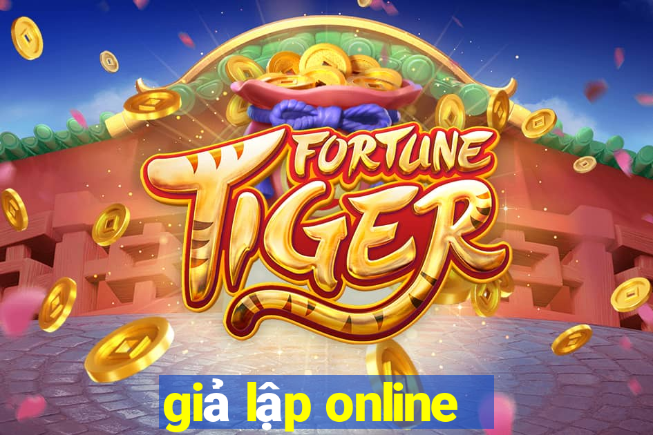 giả lập online