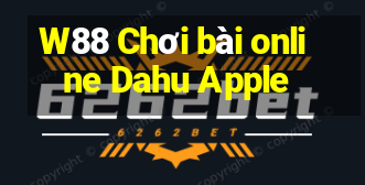 W88 Chơi bài online Dahu Apple