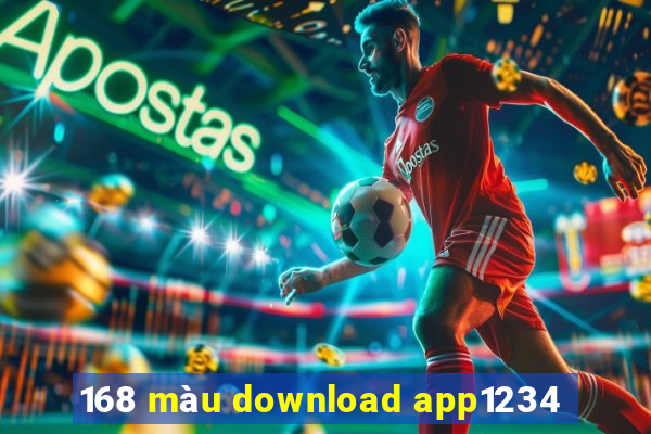 168 màu download app1234