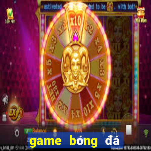 game bóng đá miễn phí