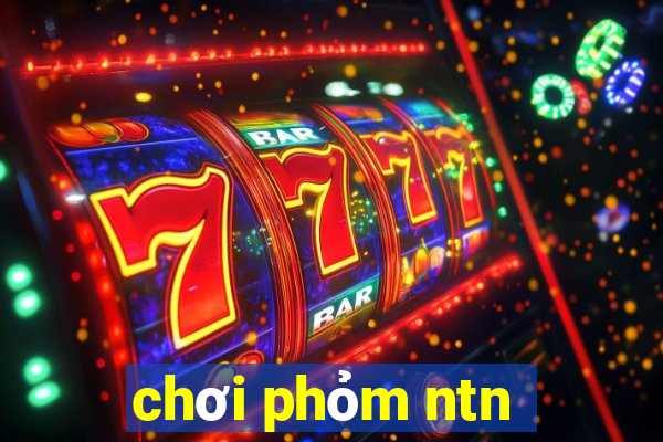 chơi phỏm ntn