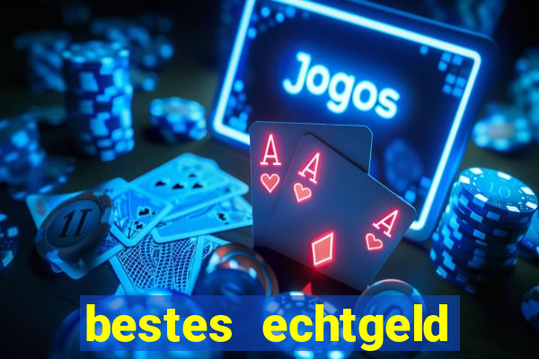 bestes echtgeld casino app