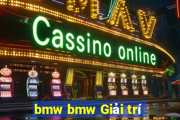 bmw bmw Giải trí