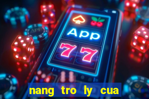 nang tro ly cua anh tap 10