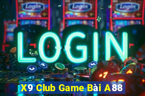 X9 Club Game Bài A88