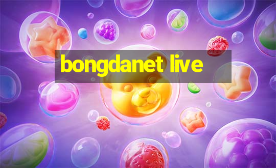 bongdanet live