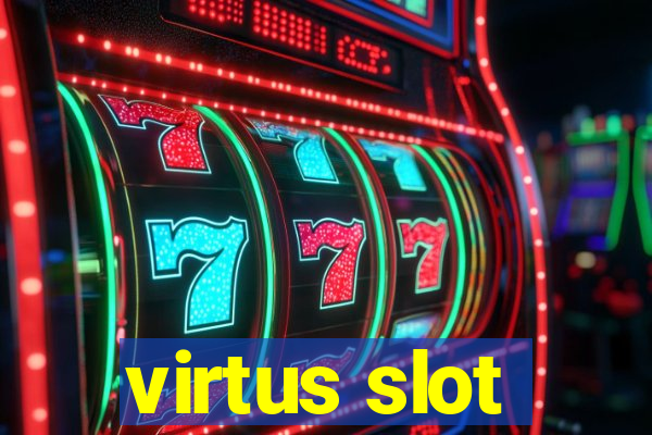 virtus slot