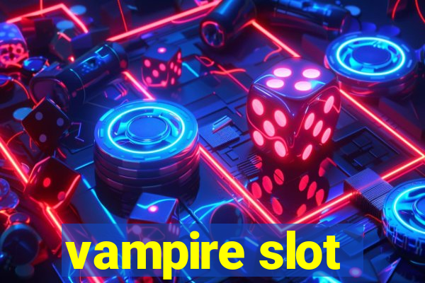 vampire slot