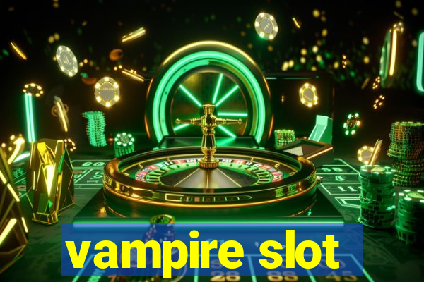 vampire slot