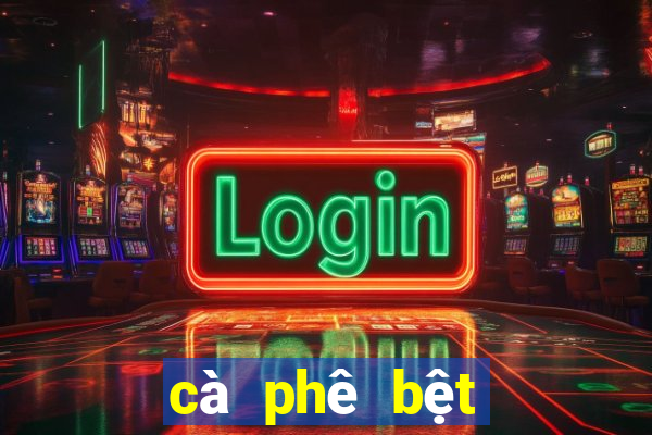 cà phê bệt sài gòn