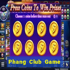 Phang Club Game Bài Macau