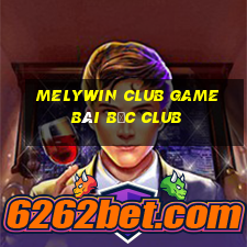 Melywin Club Game Bài Bốc Club