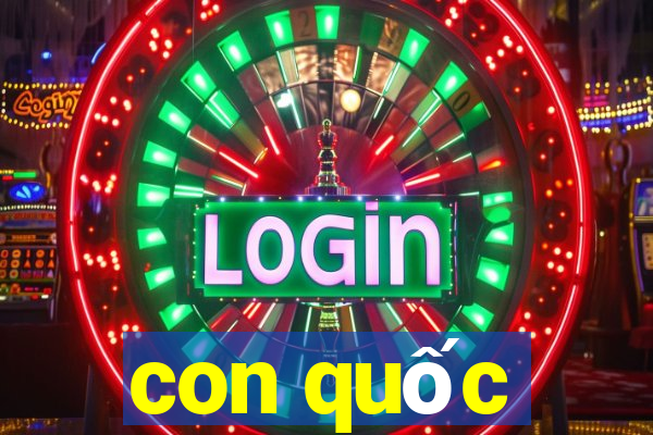 con quốc