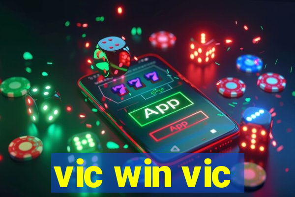 vic win vic