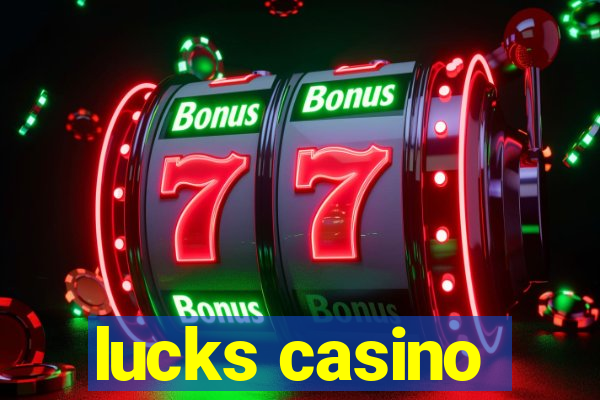 lucks casino