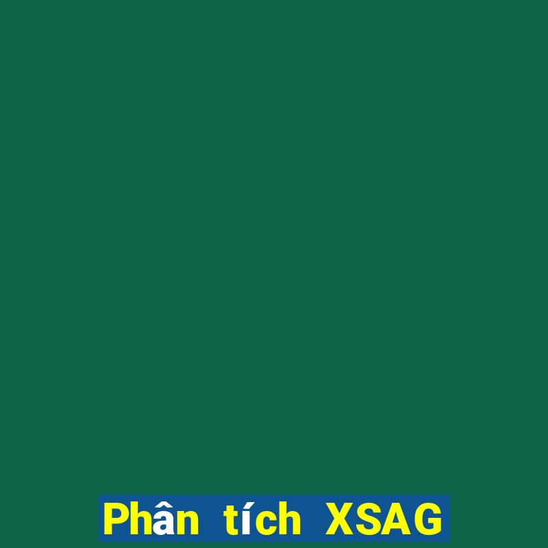 Phân tích XSAG thứ bảy