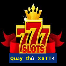 Quay thử XSTT4 ngày 8