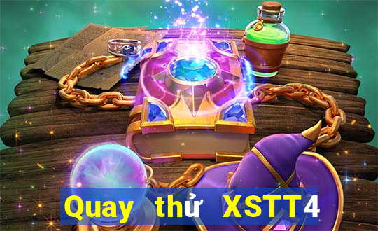 Quay thử XSTT4 ngày 8