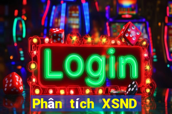 Phân tích XSND ngày 7