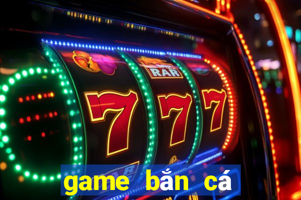 game ban ca giai tri