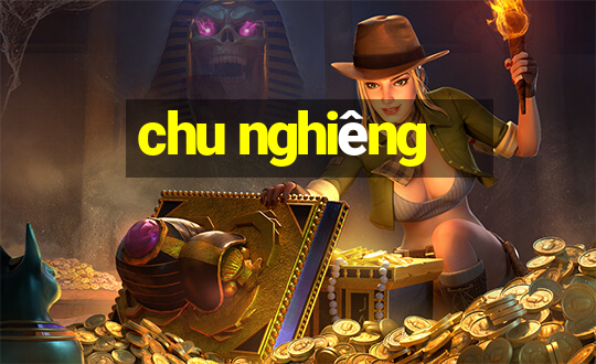 chu nghiêng