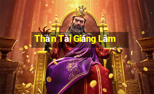 Thần Tài Giáng Lâm