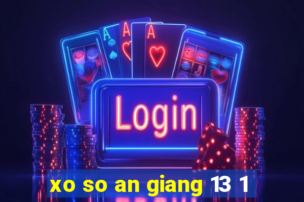 xo so an giang 13 1