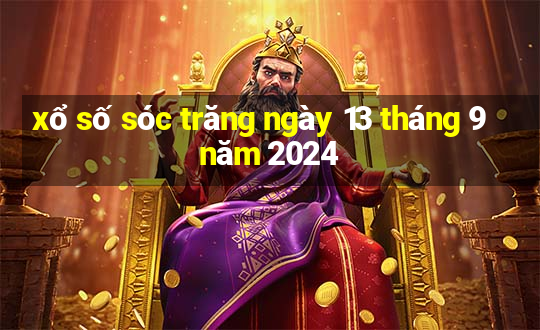 xổ số sóc trăng ngày 13 tháng 9 năm 2024