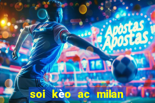 soi kèo ac milan vs spezia