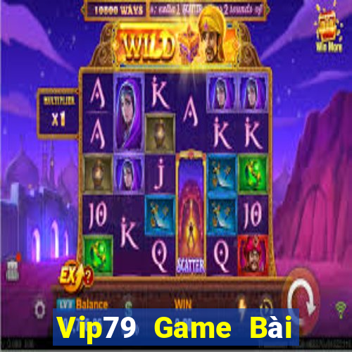 Vip79 Game Bài Xì Lát