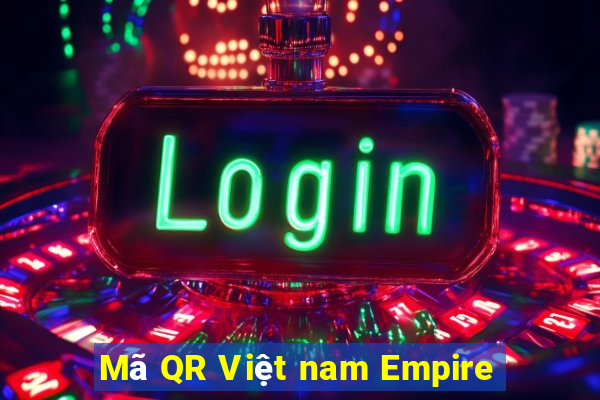 Mã QR Việt nam Empire