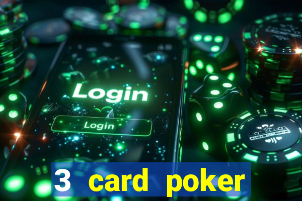 3 card poker online casino