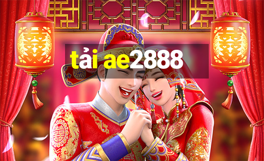 tải ae2888